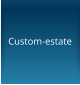 Custom-estate